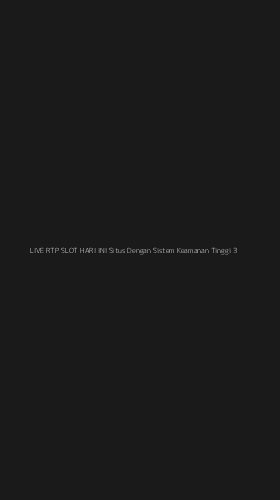 Tampilan Antarmuka Aplikasi Live Rtp Slot Hari Ini Situs Dengan Sistem Keamanan Tinggi - 3