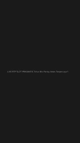 Tampilan Antarmuka Aplikasi Live Rtp Slot Pragmatic Situs Mix Parlay Aman Terpercaya - 1