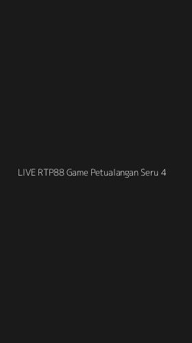 Tampilan Antarmuka Aplikasi Live Rtp88 Game Petualangan Seru - 4