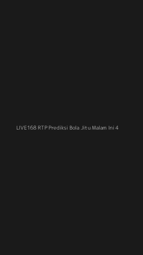 Tampilan Antarmuka Aplikasi Live168 Rtp Prediksi Bola Jitu Malam Ini - 4