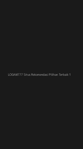 Tampilan Antarmuka Aplikasi Logam777 Situs Rekomendasi Pilihan Terbaik - 1
