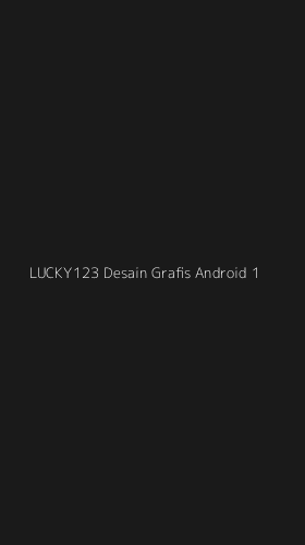Tampilan Antarmuka Aplikasi Lucky123 Desain Grafis Android - 1