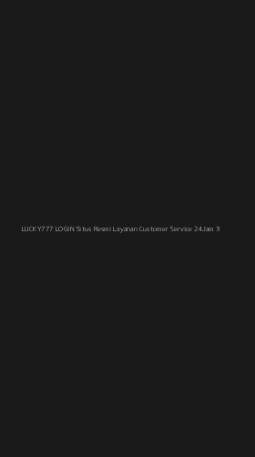 Tampilan Antarmuka Aplikasi Lucky777 Login Situs Resmi Layanan Customer Service 24jam - 3