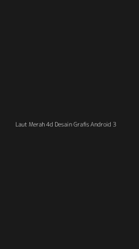 Tampilan Antarmuka Aplikasi Laut Merah 4d Desain Grafis Android - 3