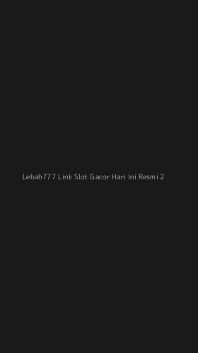Tampilan Antarmuka Aplikasi Lebah777 Link Slot Gacor Hari Ini Resmi - 2