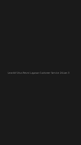 Tampilan Antarmuka Aplikasi Leon4d Situs Resmi Layanan Customer Service 24jam - 3
