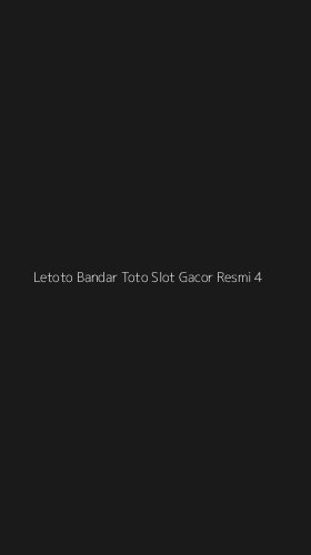 Tampilan Antarmuka Aplikasi Letoto Bandar Toto Slot Gacor Resmi - 4