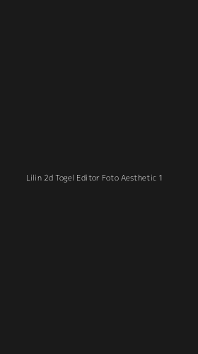 Tampilan Antarmuka Aplikasi Lilin 2d Togel Editor Foto Aesthetic - 1