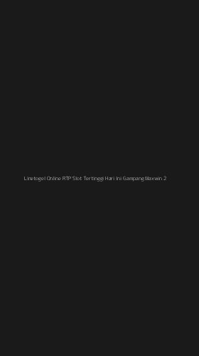 Tampilan Antarmuka Aplikasi Linetogel Online Rtp Slot Tertinggi Hari Ini Gampang Maxwin - 2