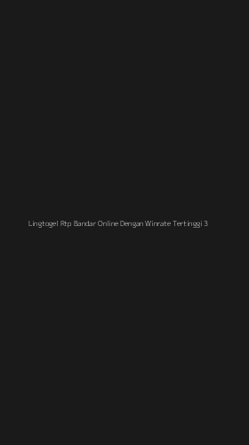 Tampilan Antarmuka Aplikasi Lingtogel Rtp Bandar Online Dengan Winrate Tertinggi - 3