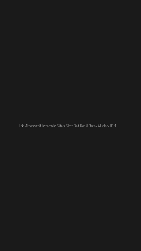 Tampilan Antarmuka Aplikasi Link Alternatif Interwin Situs Slot Bet Kecil Perak Mudah Jp - 1