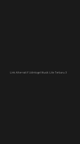 Tampilan Antarmuka Aplikasi Link Alternatif Udintogel Musik Lite Terbaru - 3