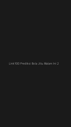Tampilan Antarmuka Aplikasi Link100 Prediksi Bola Jitu Malam Ini - 2