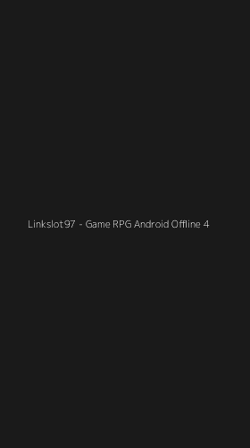Tampilan Antarmuka Aplikasi Linkslot97 - Game RPG Android Offline - 4