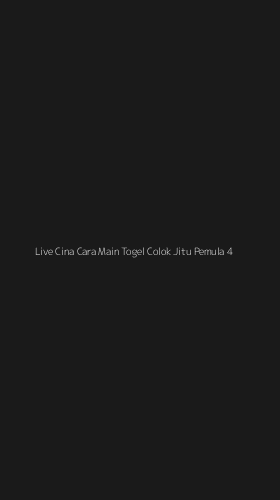 Tampilan Antarmuka Aplikasi Live Cina Cara Main Togel Colok Jitu Pemula - 4