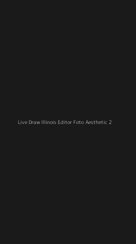 Tampilan Antarmuka Aplikasi Live Draw Illinois Editor Foto Aesthetic - 2