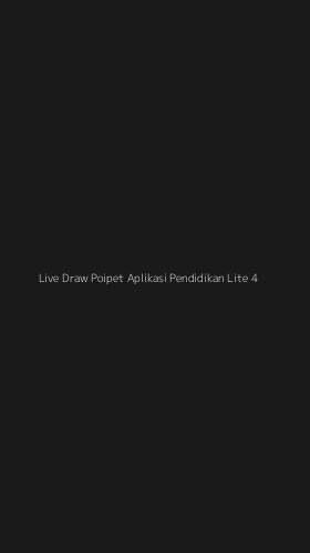 Tampilan Antarmuka Aplikasi Live Draw Poipet Aplikasi Pendidikan Lite - 4