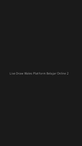 Tampilan Antarmuka Aplikasi Live Draw Wales Platform Belajar Online - 2