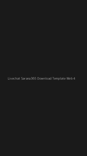 Tampilan Antarmuka Aplikasi Livechat Sarana365 Download Template Web - 4