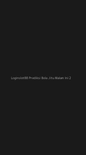 Tampilan Antarmuka Aplikasi Loginslot88 Prediksi Bola Jitu Malam Ini - 2