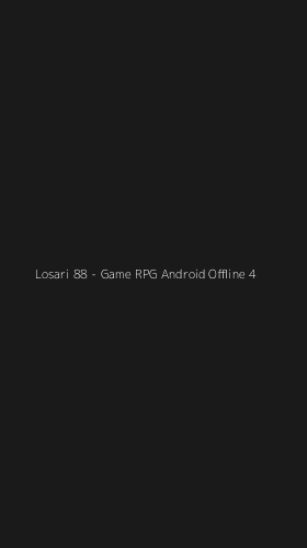 Tampilan Antarmuka Aplikasi Losari 88 - Game RPG Android Offline - 4