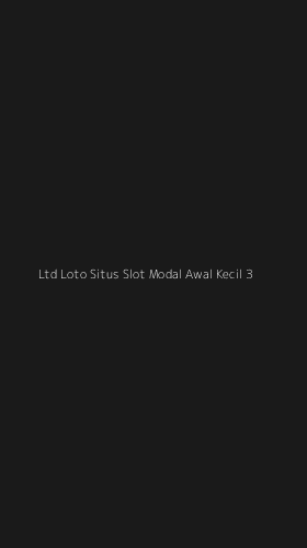 Tampilan Antarmuka Aplikasi Ltd Loto Situs Slot Modal Awal Kecil - 3
