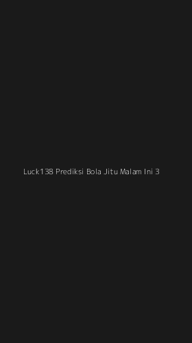 Tampilan Antarmuka Aplikasi Luck138 Prediksi Bola Jitu Malam Ini - 3