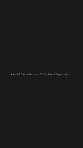 Tampilan Antarmuka Aplikasi Lukiest88 Bandar Baccarat Online Resmi Terpercaya - 4