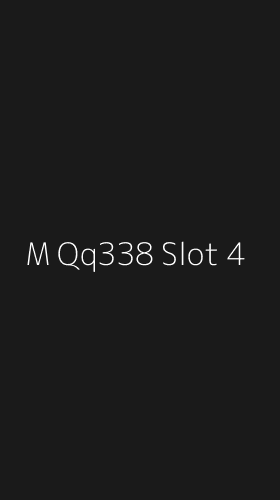 Tampilan Antarmuka Aplikasi M Qq338 Slot - 4