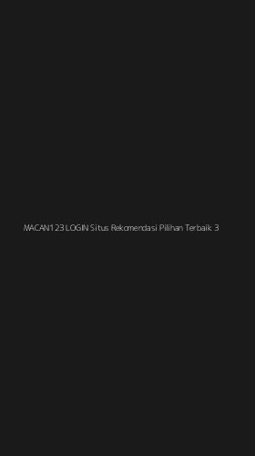 Tampilan Antarmuka Aplikasi Macan123 Login Situs Rekomendasi Pilihan Terbaik - 3