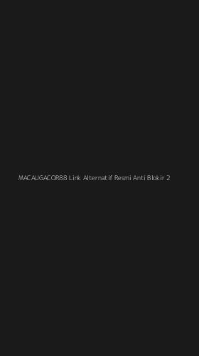 Tampilan Antarmuka Aplikasi Macaugacor88 Link Alternatif Resmi Anti Blokir - 2