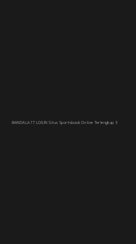 Tampilan Antarmuka Aplikasi Mandala77 Login Situs Sportsbook Online Terlengkap - 3