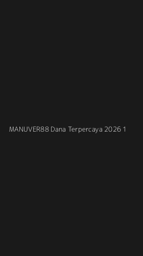 Tampilan Antarmuka Aplikasi Manuver88 Dana Terpercaya 2026 - 1