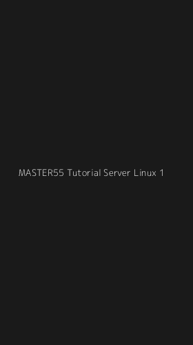 Tampilan Antarmuka Aplikasi Master55 Tutorial Server Linux - 1