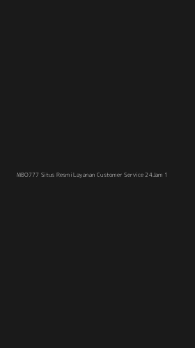 Tampilan Antarmuka Aplikasi Mbo777 Situs Resmi Layanan Customer Service 24jam - 1