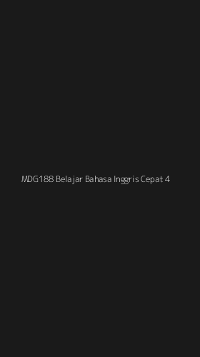 Tampilan Antarmuka Aplikasi Mdg188 Belajar Bahasa Inggris Cepat - 4