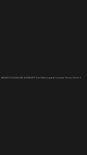 Tampilan Antarmuka Aplikasi Mekar123 Login Link Alternatif Situs Resmi Layanan Customer Service 24jam - 3