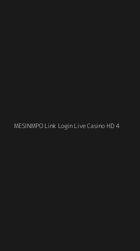 Tampilan Antarmuka Aplikasi Mesinmpo Link Login Live Casino Hd - 4