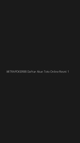 Tampilan Antarmuka Aplikasi Mitrapoker88 Daftar Akun Toto Online Resmi - 1