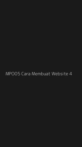 Tampilan Antarmuka Aplikasi Mpo05 Cara Membuat Website - 4