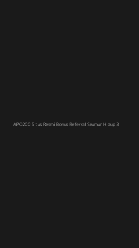 Tampilan Antarmuka Aplikasi Mpo200 Situs Resmi Bonus Referral Seumur Hidup - 3
