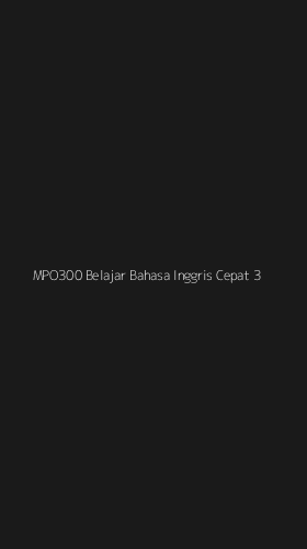 Tampilan Antarmuka Aplikasi Mpo300 Belajar Bahasa Inggris Cepat - 3