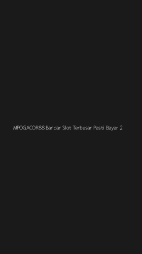 Tampilan Antarmuka Aplikasi Mpogacor88 Bandar Slot Terbesar Pasti Bayar - 2