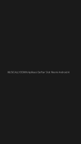 Tampilan Antarmuka Aplikasi Musicallydown Aplikasi Daftar Slot Resmi Android - 4