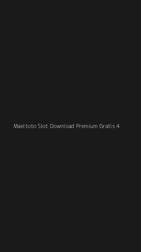 Tampilan Antarmuka Aplikasi Maeltoto Slot Download Premium Gratis - 4