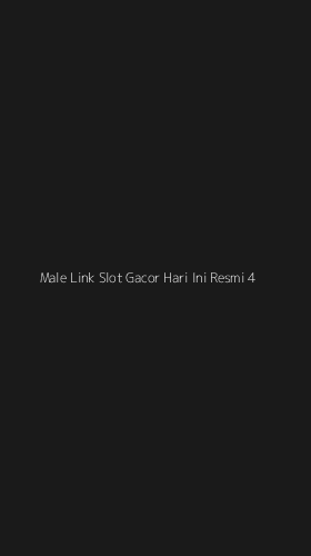Tampilan Antarmuka Aplikasi Male Link Slot Gacor Hari Ini Resmi - 4
