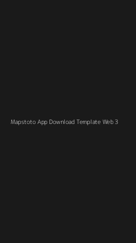 Tampilan Antarmuka Aplikasi Mapstoto App Download Template Web - 3