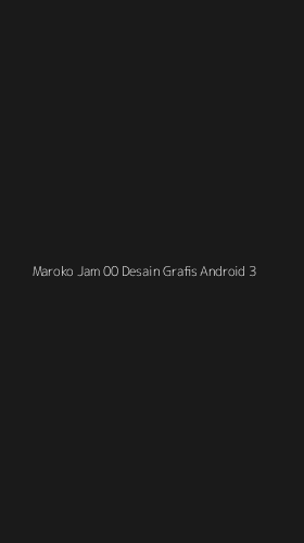 Tampilan Antarmuka Aplikasi Maroko Jam 00 Desain Grafis Android - 3