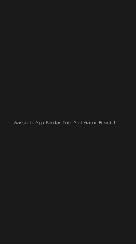 Tampilan Antarmuka Aplikasi Marstoto App Bandar Toto Slot Gacor Resmi - 1