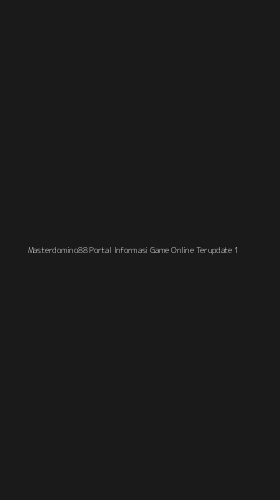 Tampilan Antarmuka Aplikasi Masterdomino88 Portal Informasi Game Online Terupdate - 1